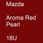 Preview: Mazda, Aroma Red Pearl, 18U.